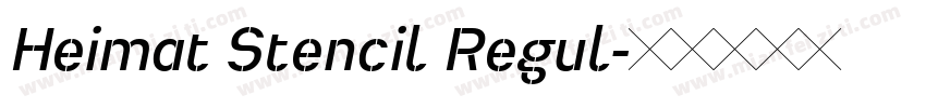 Heimat Stencil Regul字体转换